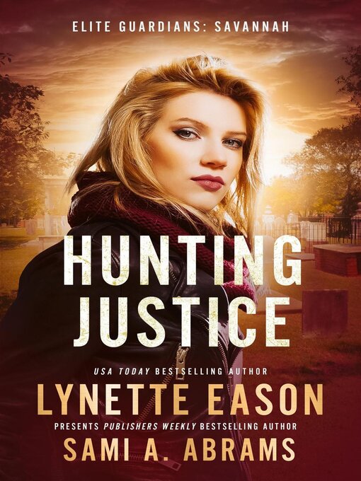 Title details for Hunting Justice by Lynette Eason - Wait list